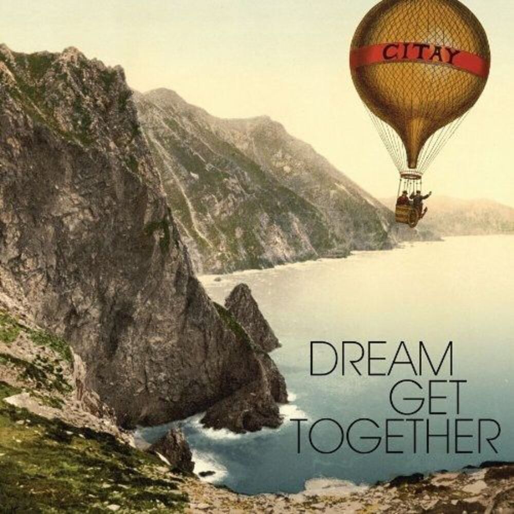 Citay - Dream Get Together  CD